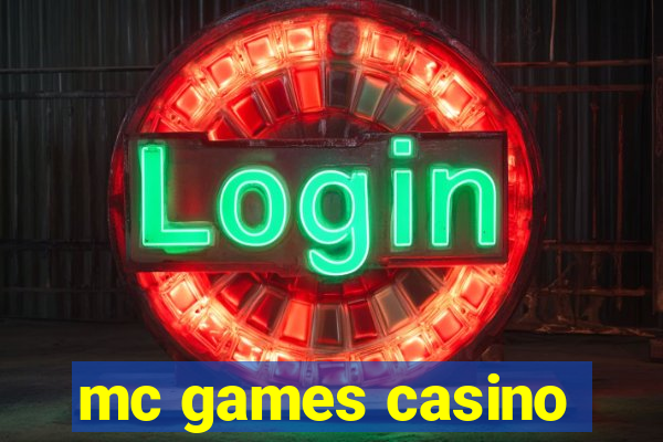 mc games casino